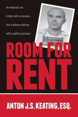 Anton J. S. Keating Esq - Room for Rent, Häftad