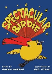 bokomslag A Spectacular Birdie