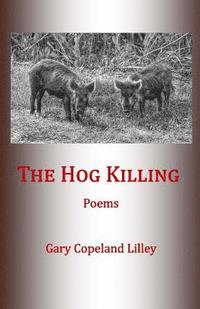 bokomslag The Hog Killing