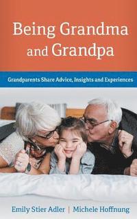 bokomslag Being Grandma and Grandpa