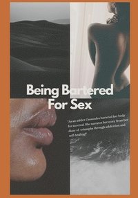 bokomslag Being Bartered For Sex