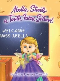 bokomslag Abella Starts a Tooth Fairy School