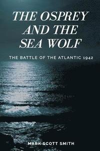 bokomslag Osprey and the Sea Wolf