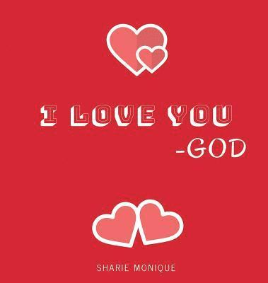 bokomslag I Love You -God