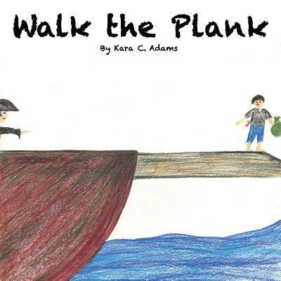 Walk The Plank 1