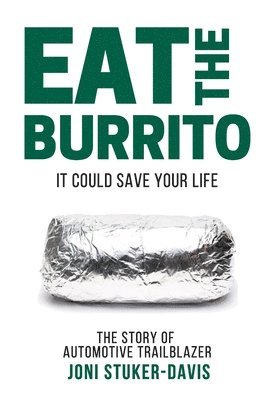 Eat The Burrito: It Could Save Your Life 1