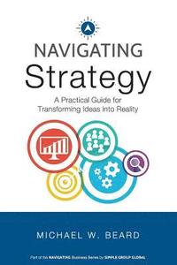 bokomslag Navigating Strategy