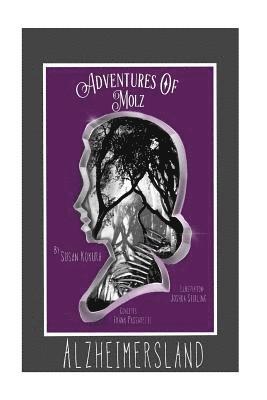 Frank Passaretti - The Adventures of Molz: Alzheimersland, Häftad