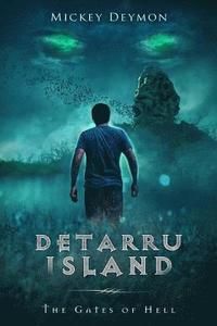 bokomslag Detarru Island: The Gates of Hell