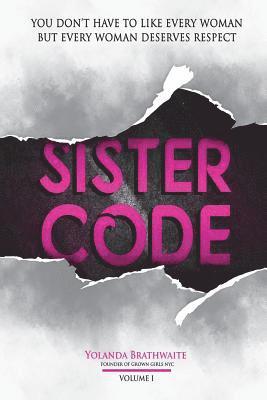 Sistercode: Tips on How Women Can Dwell In Peace with Other Adult Women 1