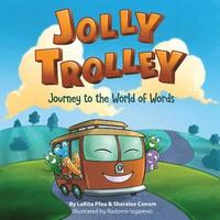 bokomslag Jolly Trolley: Journey to the World of Words
