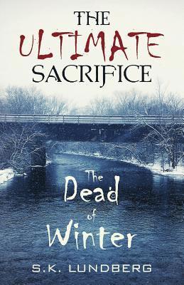 Sandy K Lundberg - Ultimate Sacrifice, Häftad