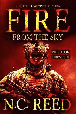 Fire From the Sky: Firestorm
