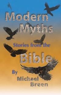 bokomslag Modern Myths: Stories from the Bible