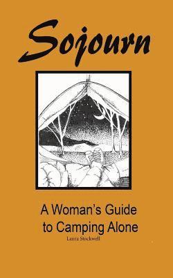 bokomslag Sojourn: A Woman's Guide to Camping Alone