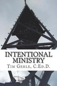 bokomslag Intentional Ministry