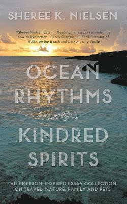Sheree K Nielsen, Sheree K. Nielsen, Sotira Trina, Gamble Kelly - Ocean Rhythms Kindred Spirits, Häftad