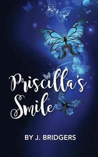 bokomslag Priscilla's Smile