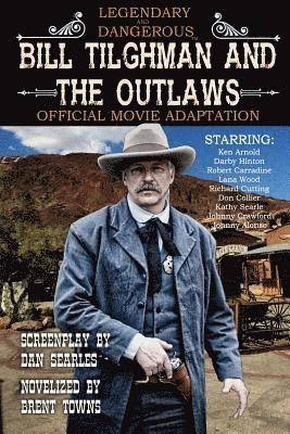 Bill Tilghman and the Outlaws, Häftad. Tillgänglighet: Lägg i varukorg