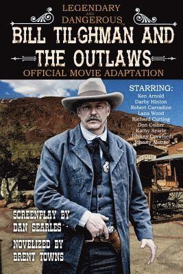 Bill Tilghman and the Outlaws 1