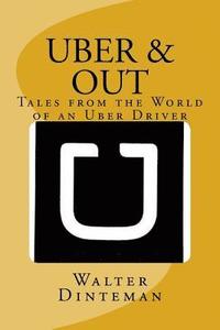 bokomslag Uber & Out: Tales from the World of an Uber Driver
