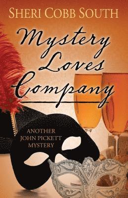 bokomslag Mystery Loves Company: Another John Pickett Mystery