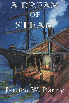 A Dream of Steam 1