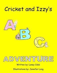 bokomslag Cricket and Izzy's ABC Adventure