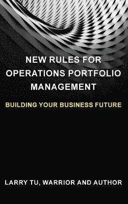 bokomslag New Rules for Operations Portfolio Management