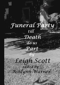 bokomslag Funeral Party till Death do us Part