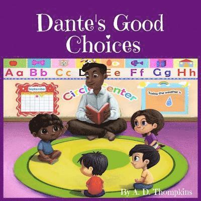 Dante's Good Choices 1