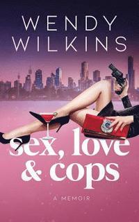 bokomslag Sex, love & cops