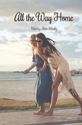 Nancy Ann Healy - All the Way Home, Häftad