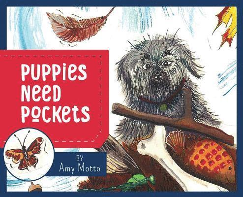 Puppies Need Pockets 1