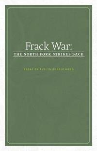 bokomslag Frack War: The North Fork Strikes Back