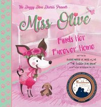 bokomslag Miss Olive Finds Her &quot;Furever&quot; Home