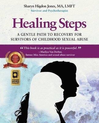 Healing Steps: A Gentle Path to Recovery for Survivors of Childhood Sexual Abuse 1