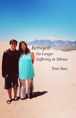 bokomslag Betrayed: No Longer Suffering in Silence