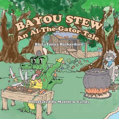 Bayou Stew: An Al-the-Gator Tale 1