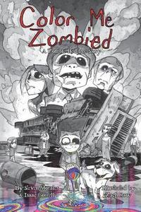 bokomslag Color Me Zombied: A Zombie Bedtime Story