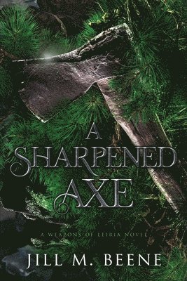 A Sharpened Axe 1