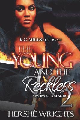 bokomslag The Young and the Reckless 2: A Baltimore Love Story