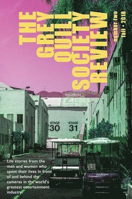 Peter Dunne - The Grey Quill Society Review: Number 2, Fall 2018, Häftad