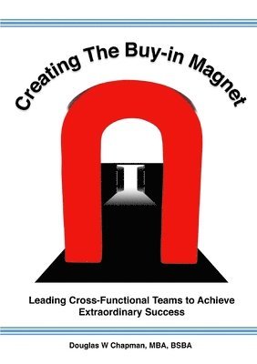 Creating the Buy-in Magnet 1