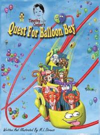 bokomslag Timothy Cooper's Quest For Balloon Bay