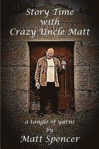 bokomslag Story Time With Crazy Uncle Matt