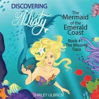 bokomslag Discovering Misty: Mermaid of the Emerald Coast