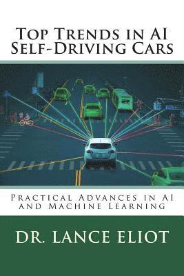 bokomslag Top Trends in AI Self-Driving Cars: Practical Advances in AI and Machine Learning