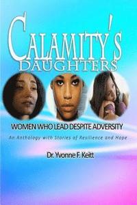 bokomslag Calamity's Daughters: Women Who Lead Despite Adversity