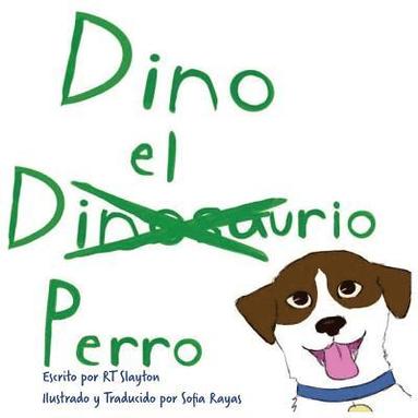 bokomslag Dino el Dinosaurio Perro